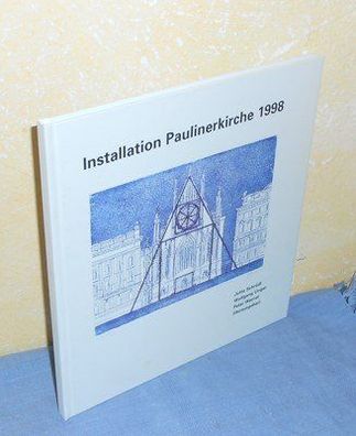 Installation Paulinerkirche 1998
