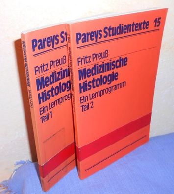Pareys Studientexte Nr. 14 und 15: Medizinische Histologie. Ein Lernprogramm. Teil 1: