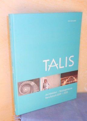 TALIS. Architekten / Bauingenieure. Berufsstart 2019/ 2010