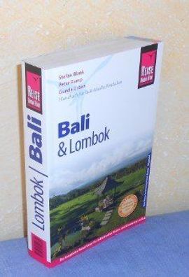 Reise Know-How: Bali und Lombok - Reiseführer für individuelles Entdecken