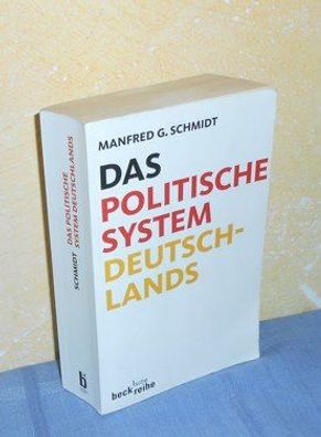 Das politische System Deutschlands - Institutionen, Willensbildung und Politikfelder