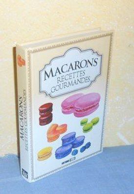 Macarons Recettes gourmandes