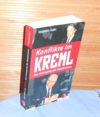 Konflikte im Kreml : Der Untergang der Sowjetunion