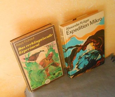 Expedition Mikro + Das verhängnisvolle Experiment : 2 utopische DDR-Bücher