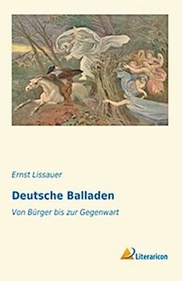Deutsche Balladen, Ernst Lissauer