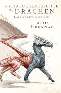 Lady Trents Memoiren 1, Marie Brennan