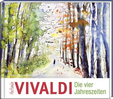 Antonio Vivaldi - Die vier Jahreszeiten, Roman Hinke