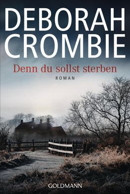 Denn du sollst sterben Roman Deborah Crombie Die Kincaid-James-Rom