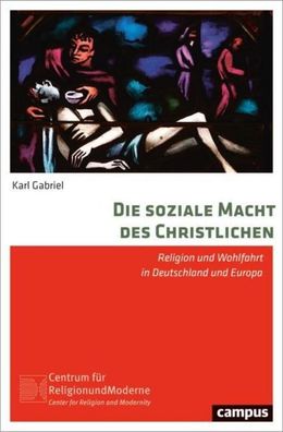 Die soziale Macht des Christlichen, Karl Gabriel