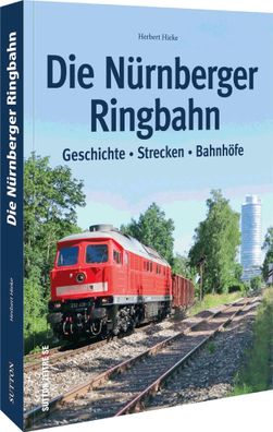 Die N?rnberger Ringbahn, Herbert Hieke