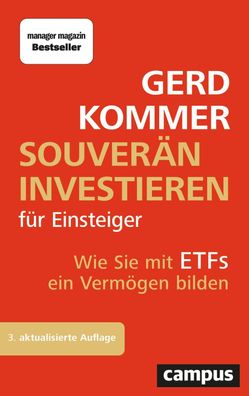 Souver?n investieren f?r Einsteiger, Gerd Kommer