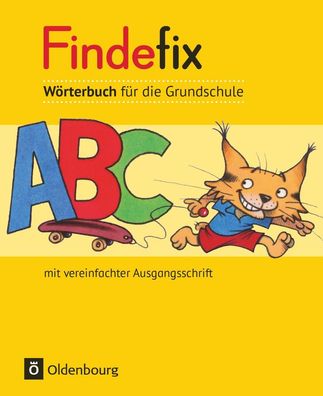 Findefix - Woerterbuch fuer die Grundschule - Deutsch - Aktuelle Au