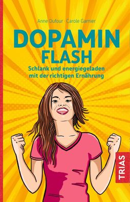 Dopamin Flash, Anne Dufour