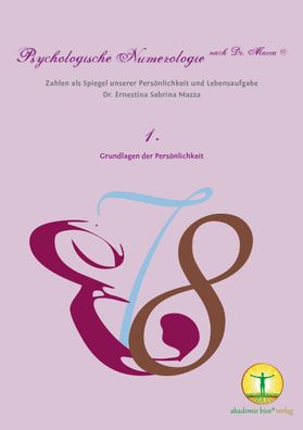 Psychologische Numerologie nach Dr. Mazza 1, Ernestina Sabrina (Dott. ssa. M ...