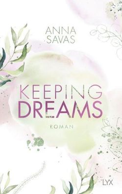 Keeping Dreams, Anna Savas