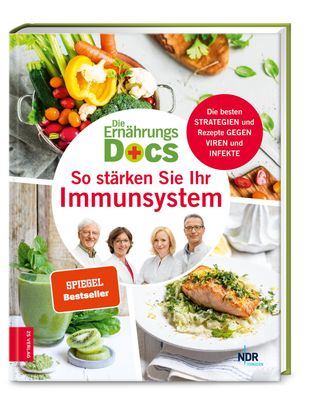 Die Ern?hrungs-Docs - So st?rken Sie Ihr Immunsystem, Anne Fleck