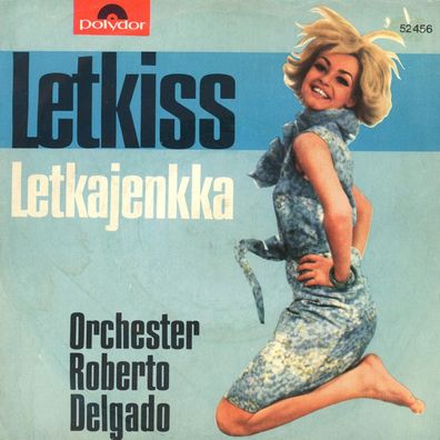 7" Orchester Roberto Delgado - Letkiss