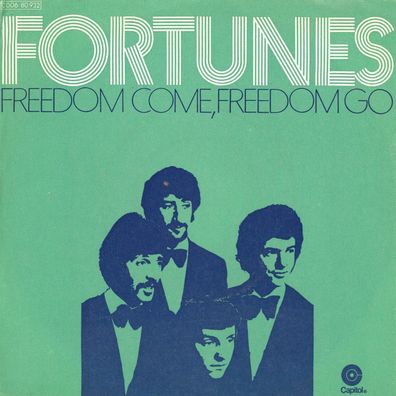 7" Fortunes - Freedom come Freedom go