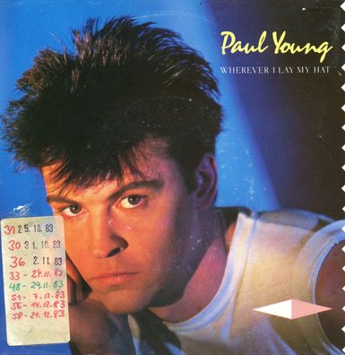 7" Paul Young - Wherever i lay my Hat