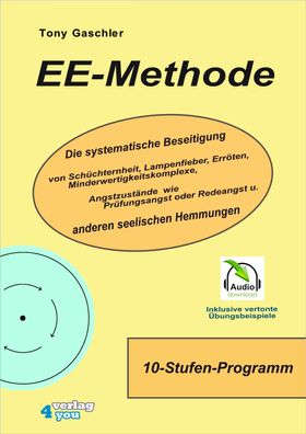 EE-Methode. inkl. CD-ROM, Tony Gaschler