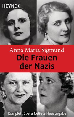Die Frauen der Nazis Anna Maria Sigmund Heyne Buecher
