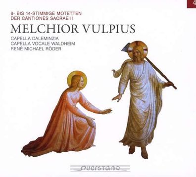 Melchior Vulpius (1570-1615) - Motetten (8- bis 14-stimmig) aus Cantiones Sacrae II
