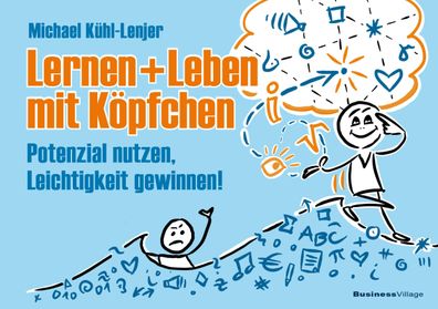 Leben und Lernen mit K?pfchen, Michael K?hl-Lenjer