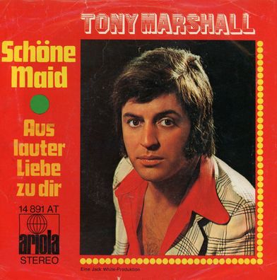7" Tony Marshall - Schöne Maid