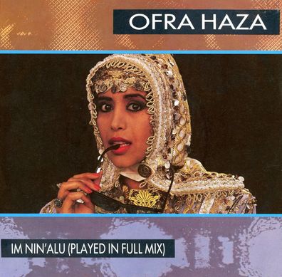 7" Ofra Haza - Im Nin Alu