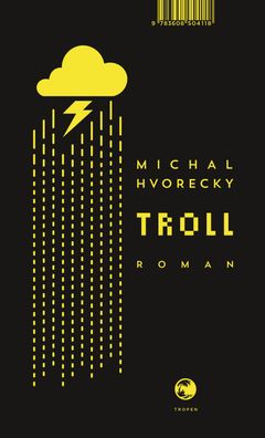 Troll, Michal Hvorecky