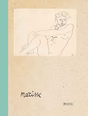 Henri Matisse: Erotisches Skizzenbuch/ Erotic Sketchbook, Norbert Wolf
