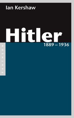 Hitler 1889 - 1936, Ian Kershaw