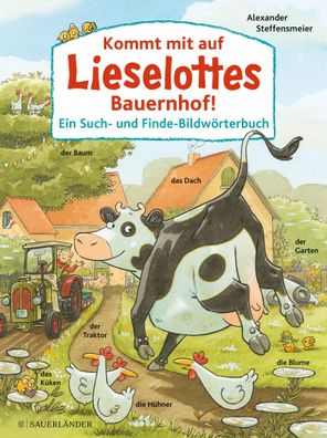 Kommt mit auf Lieselottes Bauernhof!: Ein Such- und Finde-Bildw?rterbuch | ...