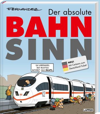 Der absolute Bahnsinn: Neu - mit Cartoons zum Deutschlandticket! | Cartoons ...