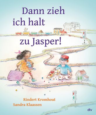 Dann zieh ich halt zu Jasper!: Liebevoll illustriertes Bilderbuch ab 4, Rin ...