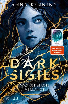 Dark Sigils - Was die Magie verlangt, Anna Benning