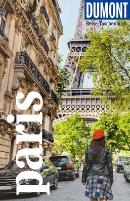 DuMont Reise-Taschenbuch Reisef?hrer Paris, Gabriele Kalmbach