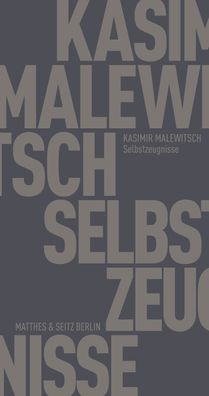 Selbstzeugnisse, Kasimir Malewitsch