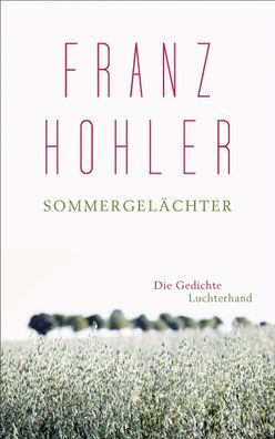 Sommergel?chter, Franz Hohler