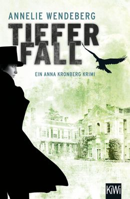 Tiefer Fall, Annelie Wendeberg