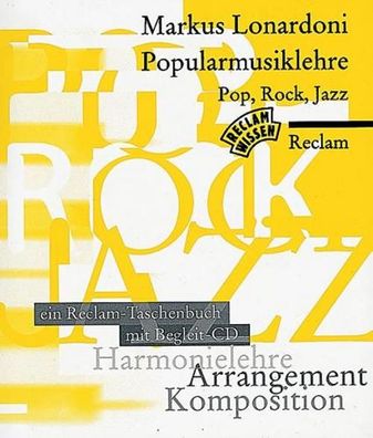Popularmusiklehre Pop, Rock, Jazz. Mit CD, Markus Lonardoni