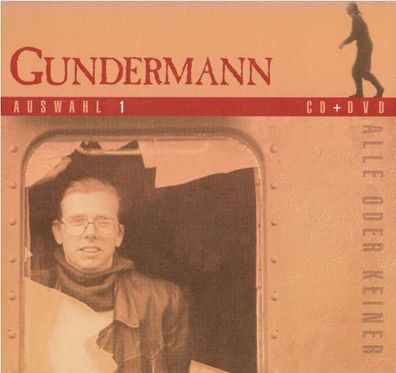Gerhard Gundermann: Alle oder keiner: Auswahl 1 - BuschFunk 00722 - (CD / Titel: A-G