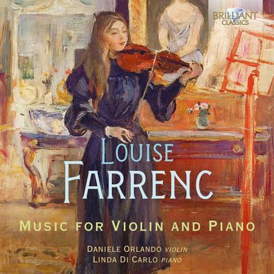 Louise Farrenc (1804-1875): Werke für Violine & Klavier - - (CD / W)