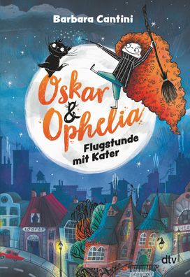 Oskar &amp; Ophelia &ndash; Flugstunde mit Kater Illustriertes Kind