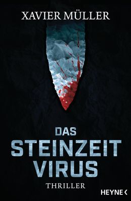 Das Steinzeit-Virus, Xavier M?ller