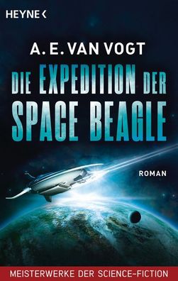 Die Expedition der Space Beagle, A. E. van Vogt