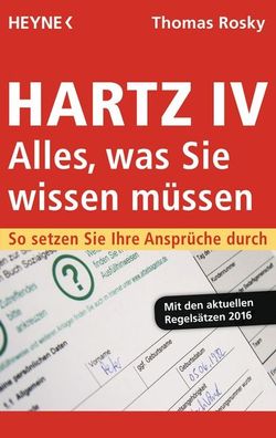 Hartz IV - Alles, was Sie wissen m?ssen, Thomas Rosky
