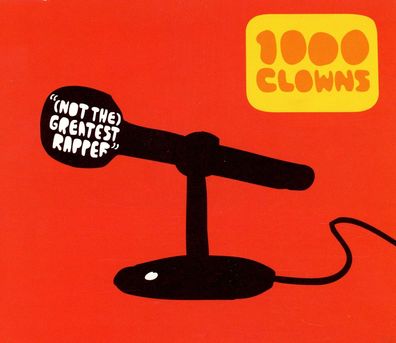 Maxi CD Cover 1000 Clowns - Greatest Rapper