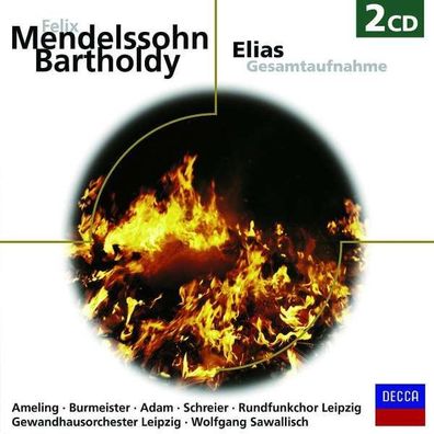 Felix Mendelssohn Bartholdy (1809-1847) - Elias - - (CD / Titel: A-G)