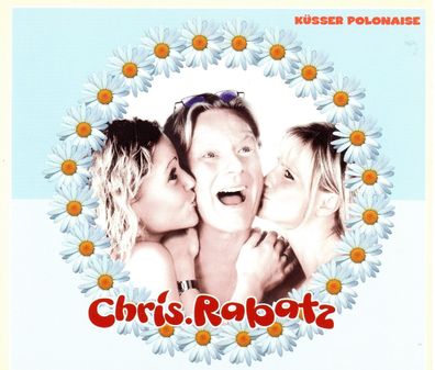 Maxi CD Cover Chris Rabatz - Küsser Polonaise
